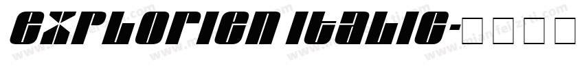 Explorien Italic字体转换